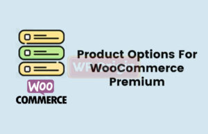 WPC Product Options Premium License WPC Product Options Premium License